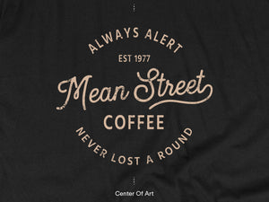 Mean Street Coffee Tee